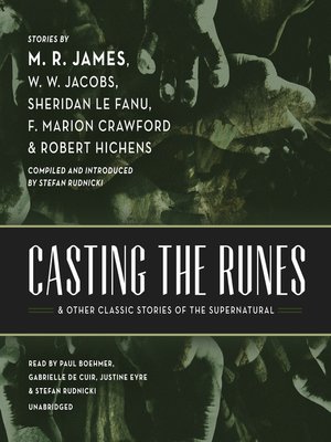 cover image of Casting the Runes, and Other Classic Stories of the Supernatural